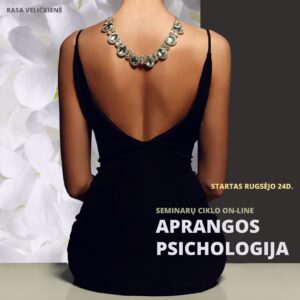 Seminaras „Aprangos psichologija“(On-line)